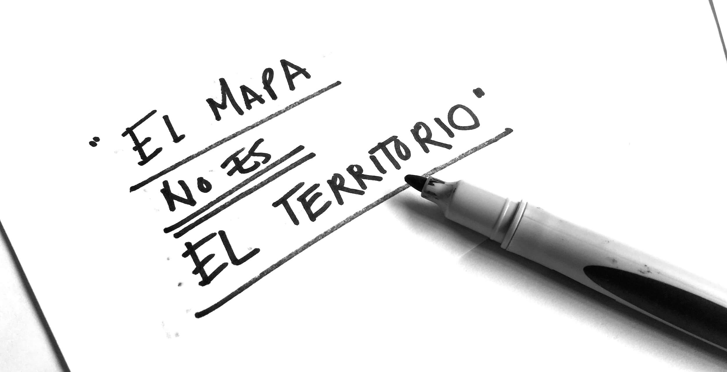 El mapa no es el territorio